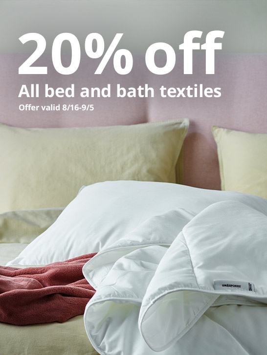 20% off all bed and bath textiles