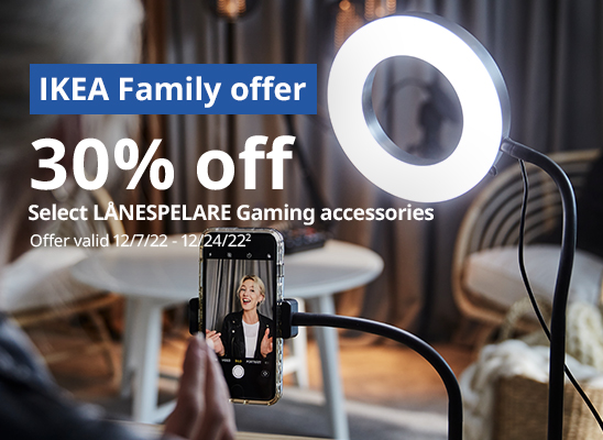 IKEA Family Offer: 30% off select Gaming Accessories.