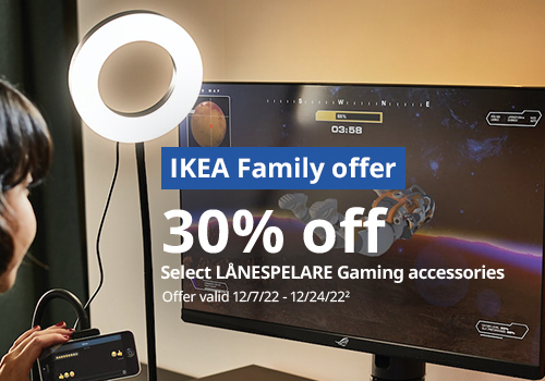 IKEA Family Offer: 30% off Select Gaming Accessories.