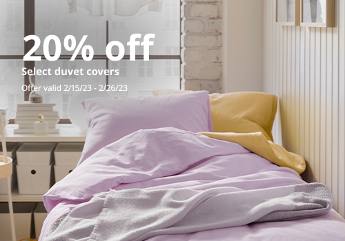 20% off select duvet covers 2/15/23 - 2/26/23